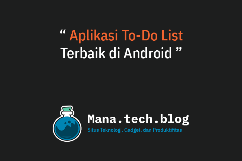 aplikasi to-do list terbaik Android